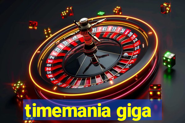 timemania giga